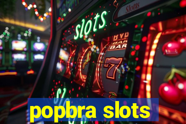 popbra slots